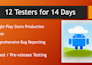 offer 12 testers for 14 days for google play closed testing